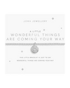 The Joma Jewellery A Little Wonderful Things Are Coming Your Way Bracelet in Silver Plating
