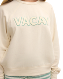 Vacay Sweatshirt in Vanilla Ice